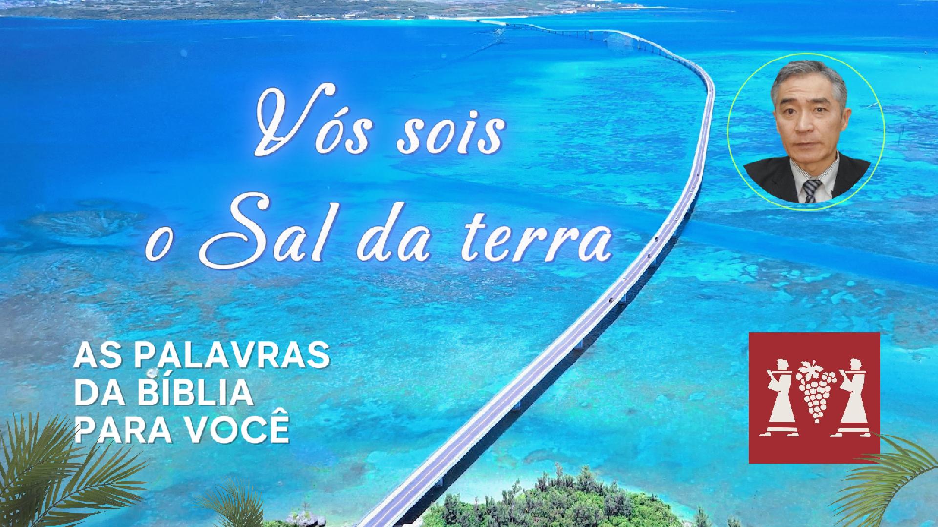 Vós sois o Sal da terra