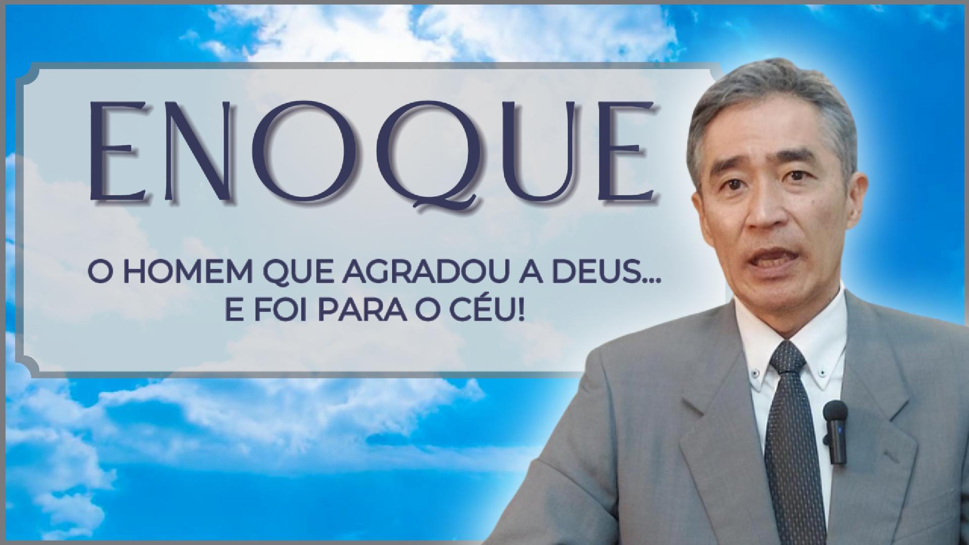 Por Que Enoque Foi Para o Céu Sem Ver a Morte?